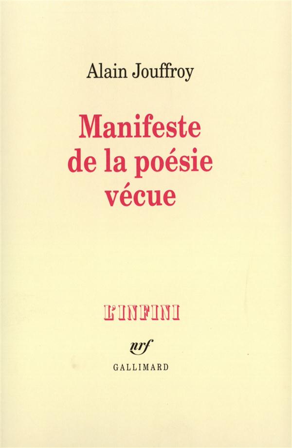 MANIFESTE DE LA POESIE VECUE - AVEC PHOTOGRAPHIES ET ARME INVISIBLE