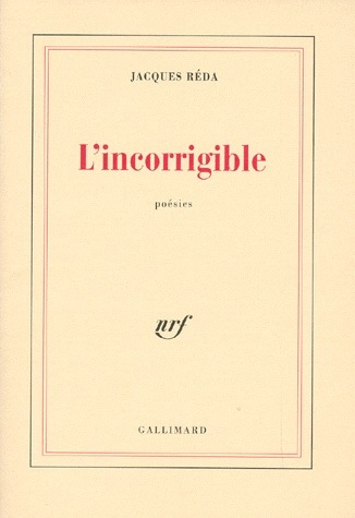 L'INCORRIGIBLE - POESIES ITINERANTES ET FAMILIERES (1988-1992)