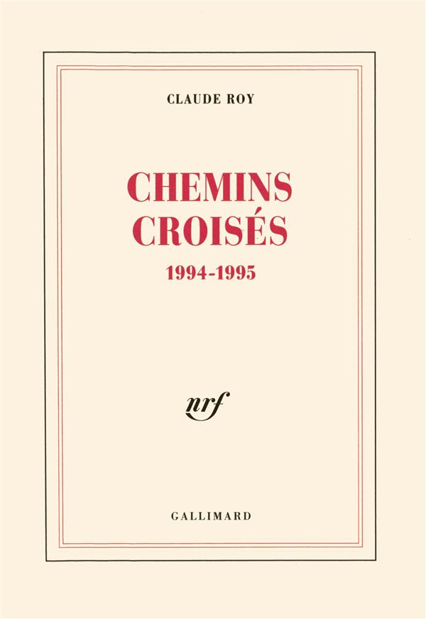 CHEMINS CROISES - 1994-1995