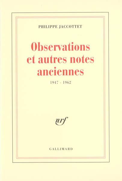 OBSERVATIONS ET AUTRES NOTES ANCIENNES 1947-1962 - (1947-1962)