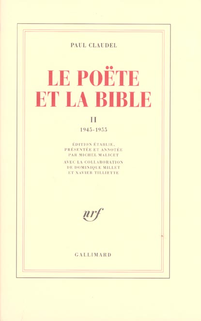 LE POETE ET LA BIBLE (TOME 2-1945-1955)