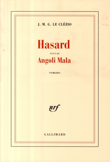 HASARD ROMANS - SUIVI DE ANGOLI MALA