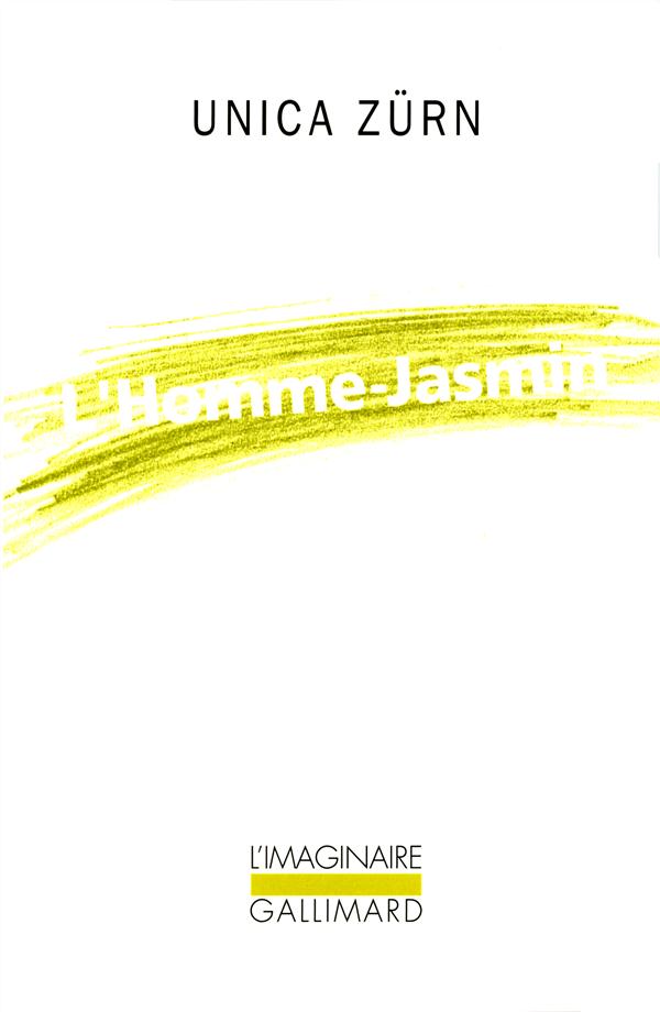 L'HOMME-JASMIN - IMPRESSIONS D'UNE MALADE MENTALE