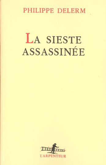 LA SIESTE ASSASSINEE