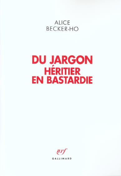 DU JARGON - HERITIER EN BASTARDIE