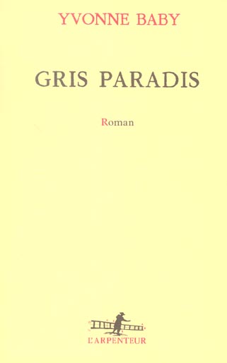 GRIS PARADIS