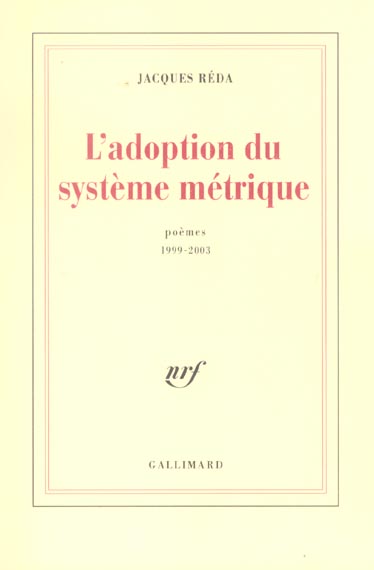 L'ADOPTION DU SYSTEME METRIQUE POEMES, 1999-2003 - POEMES 1999-2003