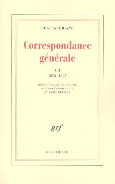 CORRESPONDANCE GENERALE (TOME 7-6 JUIN 1824 - 31 DECEMBRE 1827)