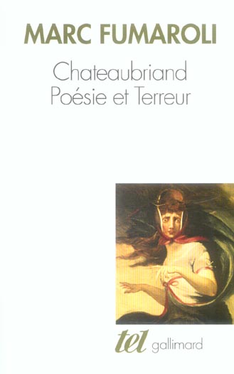 CHATEAUBRIAND : POESIE ET TERREUR