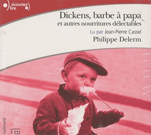 DICKENS, BARBE A PAPA ET AUTRES NOURRITURES DELECTABLES
