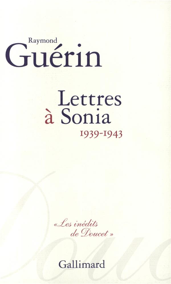 LETTRES A SONIA - (1939-1943)