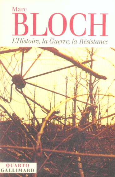 L'HISTOIRE, LA GUERRE, LA RESISTANCE