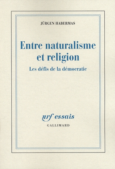 ENTRE NATURALISME ET RELIGION LES DEFIS DE LA DEMOCRATIE