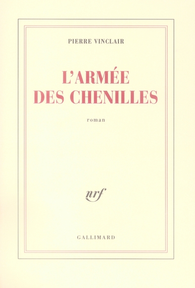 L'ARMEE DES CHENILLES