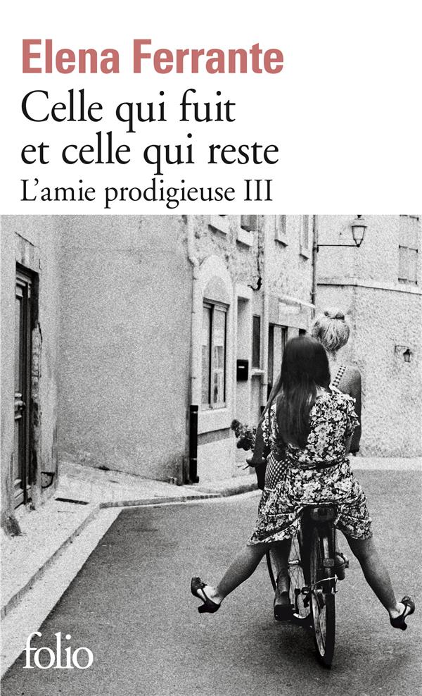 L'AMIE PRODIGIEUSE, III : CELLE QUI FUIT ET CELLE QUI RESTE - EPOQUE INTERMEDIAIRE