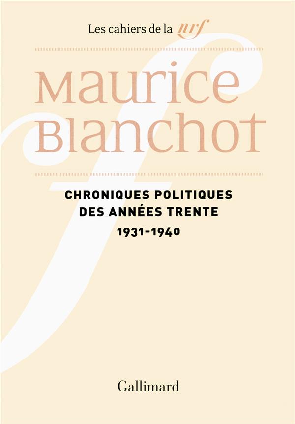 CHRONIQUES POLITIQUES DES ANNEES TRENTE - (1931-1940)
