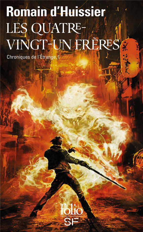 CHRONIQUES DE L'ETRANGE, I : LES QUATRE-VINGT-UN FRERES