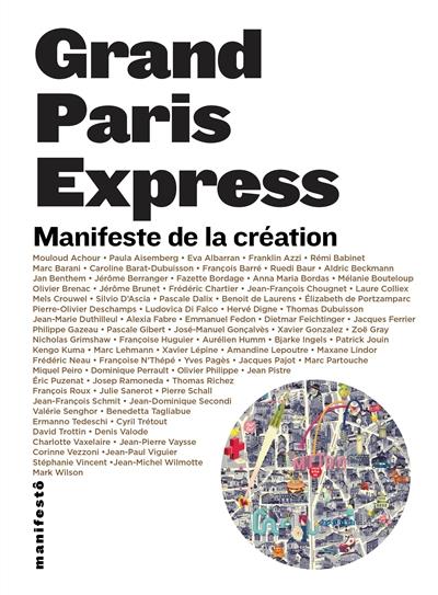 GRAND PARIS EXPRESS - MANIFESTE DE LA CREATION
