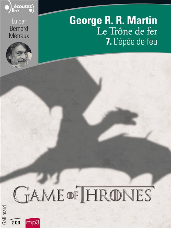 LE TRONE DE FER - VOL07 - L'EPEE DE FEU 7 - AUDIO
