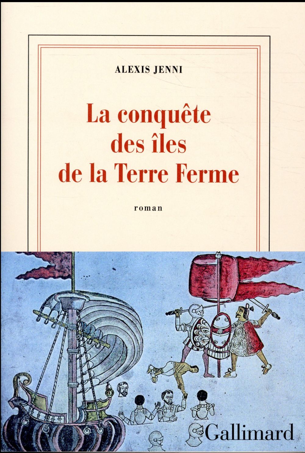 LA CONQUETE DES ILES DE LA TERRE FERME