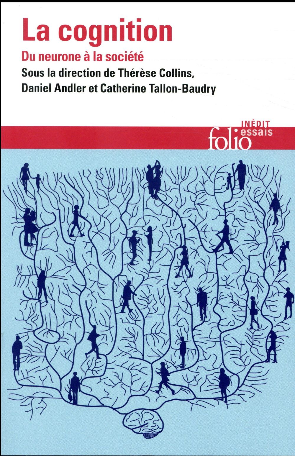 XL - T636 - LA COGNITION - DU NEURONE A LA SOCIETE