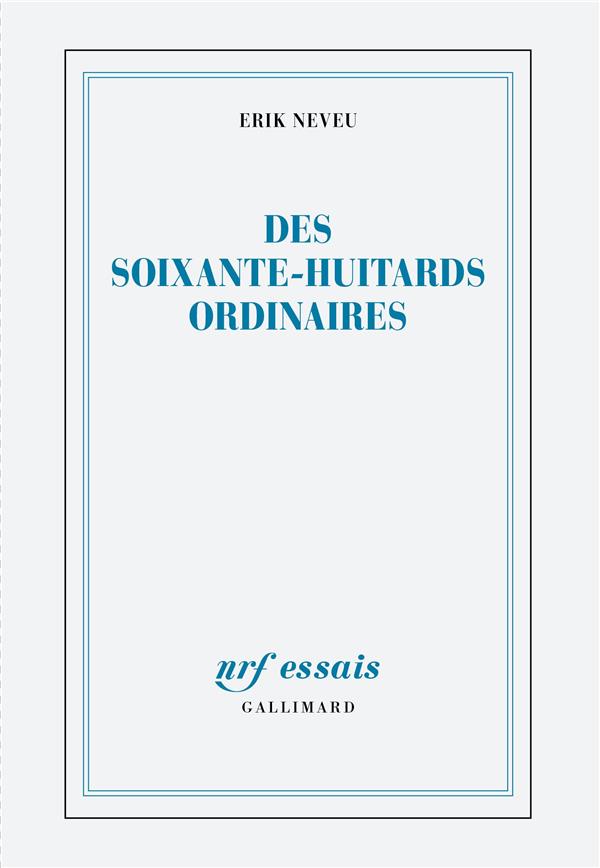 DES SOIXANTE-HUITARDS ORDINAIRES