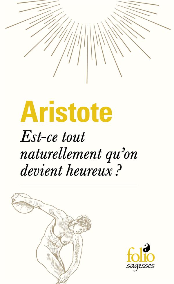 couverture du livre EST-CE TOUT NATURELLEMENT QU'ON DEVIENT HEUREUX ?