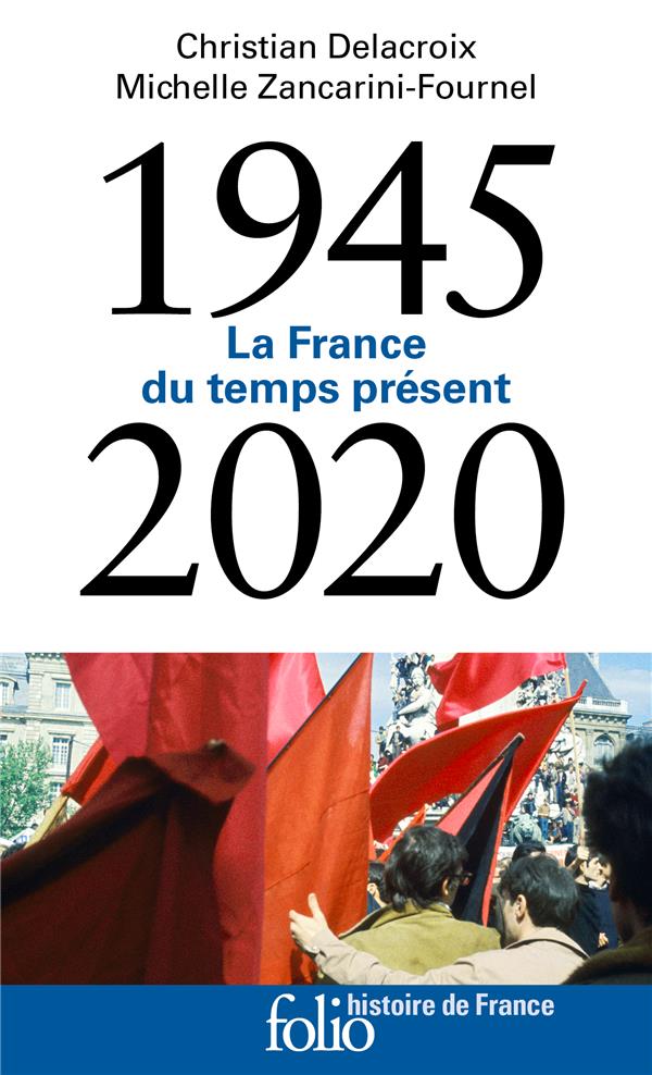 1945-2020 - LA FRANCE DU TEMPS PRESENT