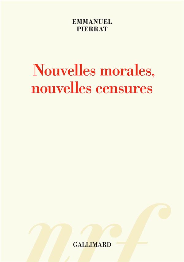 NOUVELLES MORALES, NOUVELLES CENSURES