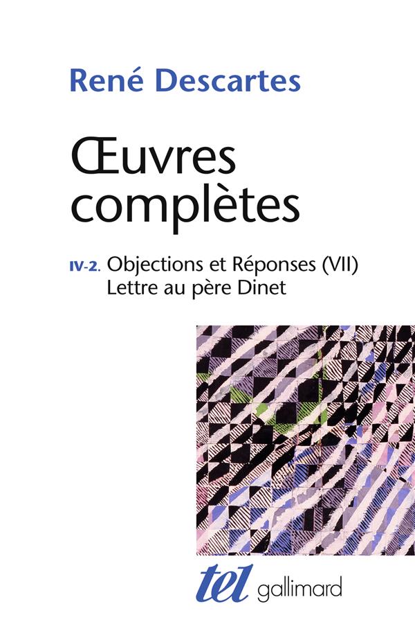 OEUVRES COMPLETES - T424 - OBJECTIONS ET REPONSES (VII) - LETTRE AU PERE DINET