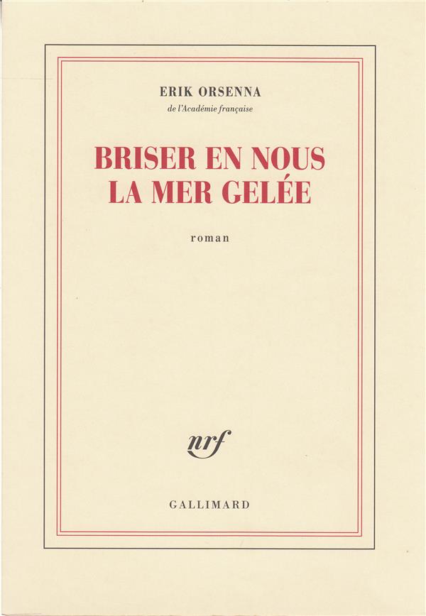 BRISER EN NOUS LA MER GELEE