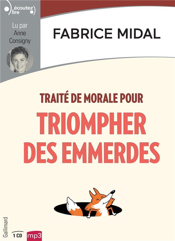 TRAITE DE MORALE POUR TRIOMPHER DES EMMERDES