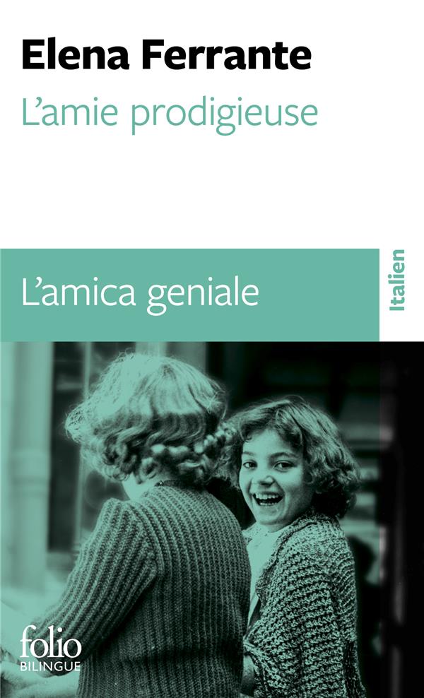 L'AMIE PRODIGIEUSE - I - L'AMIE PRODIGIEUSE / L'AMICA GENIALE - ENFANCE, ADOLESCENCE / INFANZIA, ADO