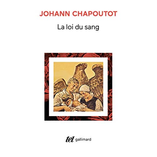 LA LOI DU SANG - PENSER ET AGIR EN NAZI