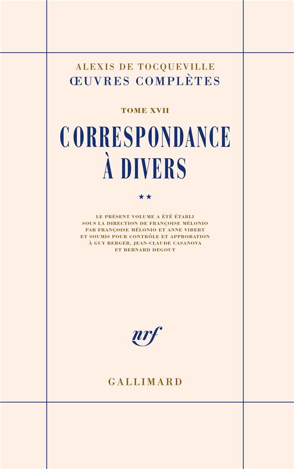 OEUVRES COMPLETES - XVII - CORRESPONDANCE A DIVERS - VOL02