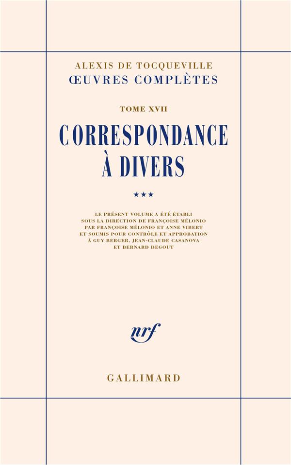 OEUVRES COMPLETES - XVII - CORRESPONDANCE A DIVERS - VOL03