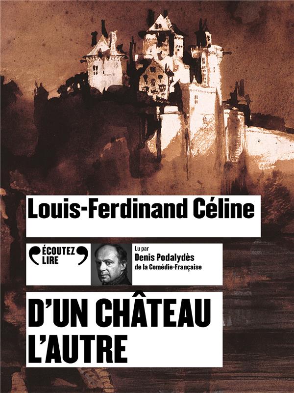 D'UN CHATEAU L'AUTRE - AUDIO