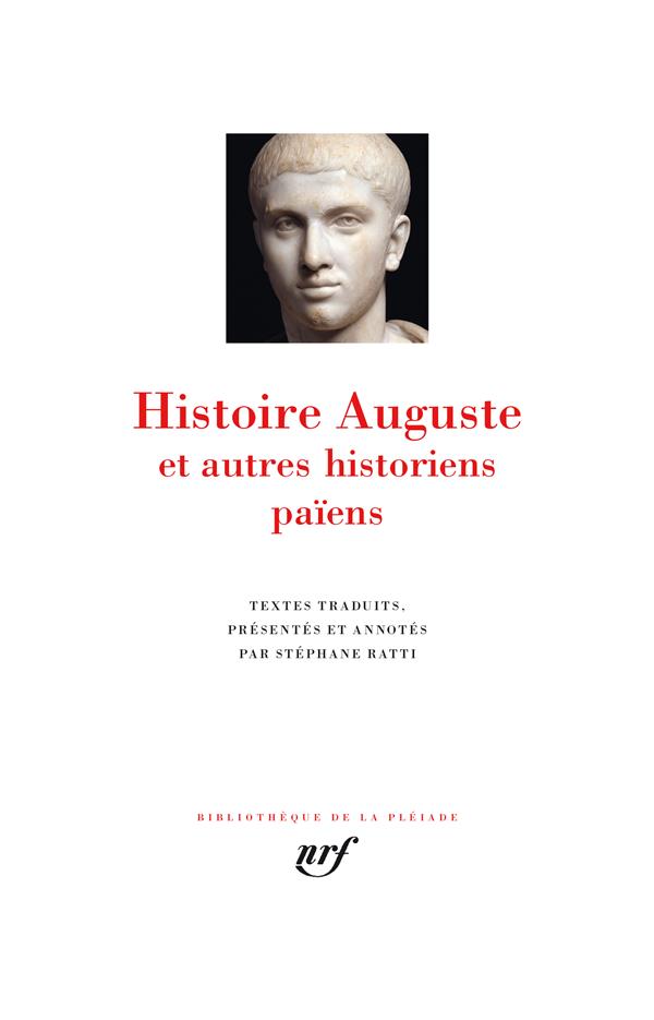 HISTOIRE AUGUSTE ET AUTRES HISTORIENS PAIENS