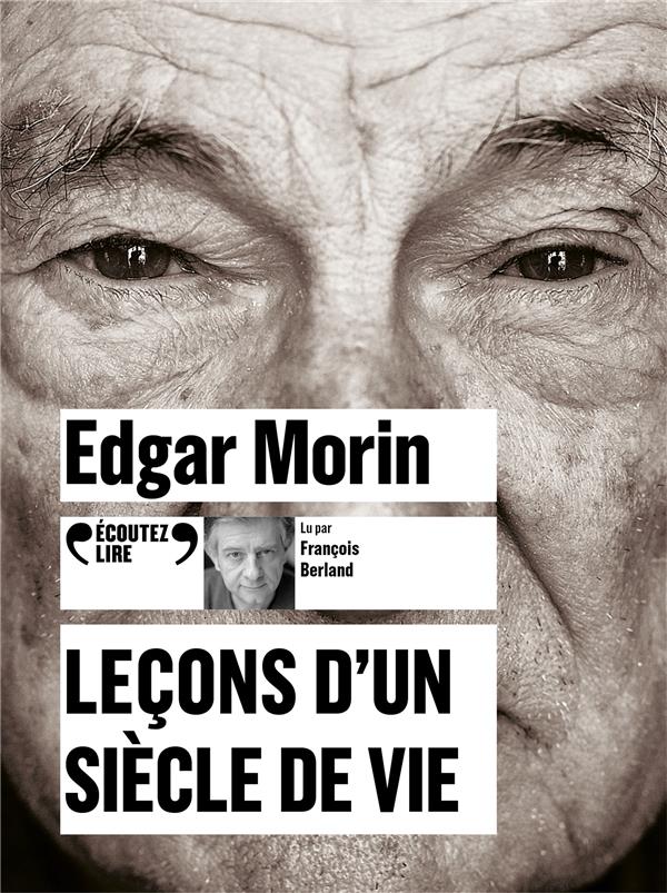 LECONS D'UN SIECLE DE VIE - AUDIO