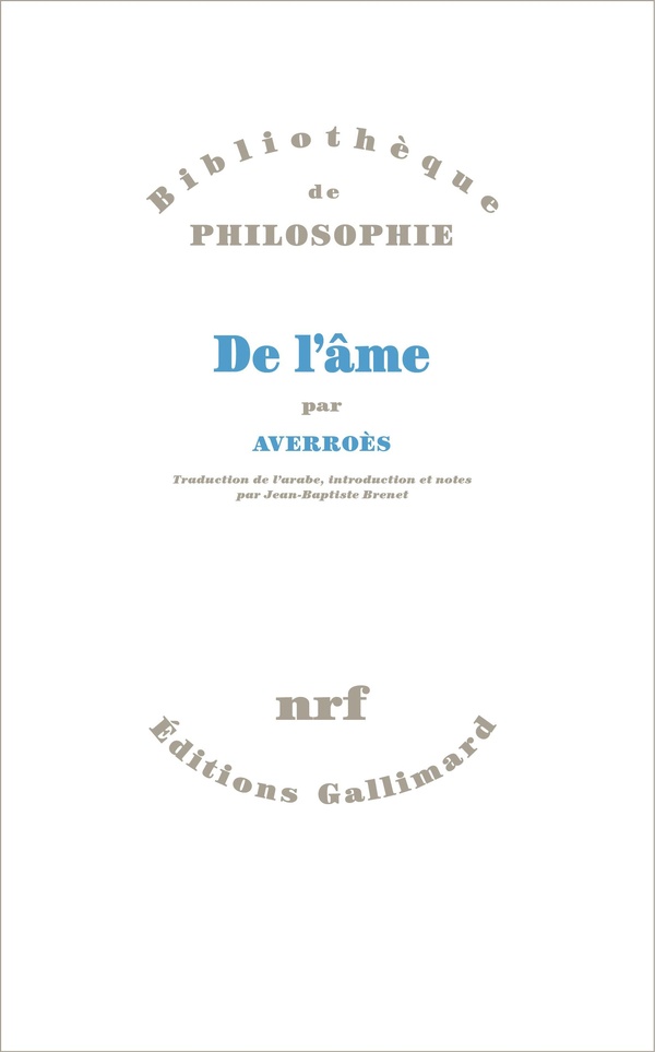 DE L'AME - COMPENDIUM ET COMMENTAIRE MOYEN DU TRAITE DE L'AME D'ARISTOTE