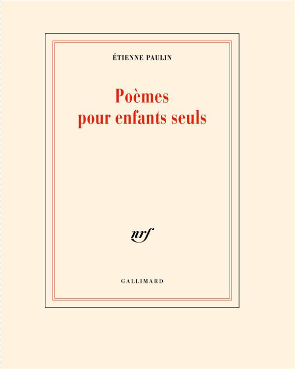 POEMES POUR ENFANTS SEULS