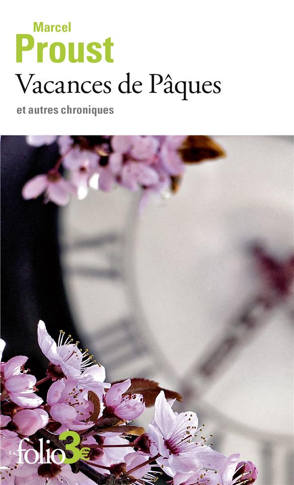 VACANCES DE PAQUES ET AUTRES CHRONIQUES