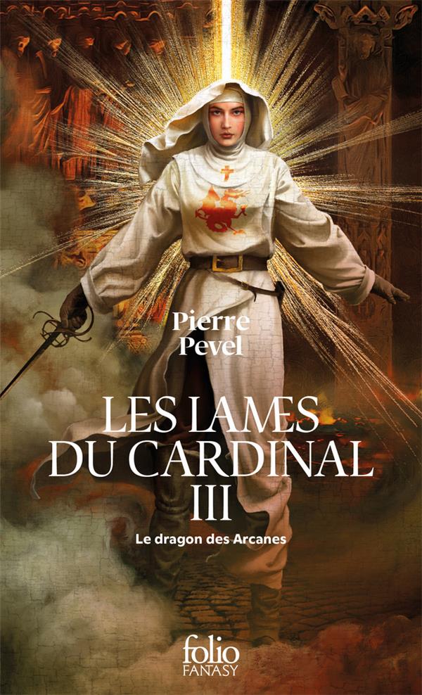 LES LAMES DU CARDINAL - III - LE DRAGON DES ARCANES