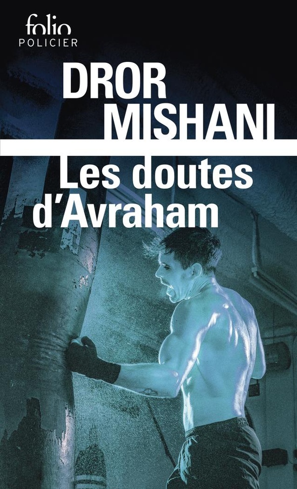 LES DOUTES D'AVRAHAM - UNE ENQUETE D'AVRAHAM AVRAHAM