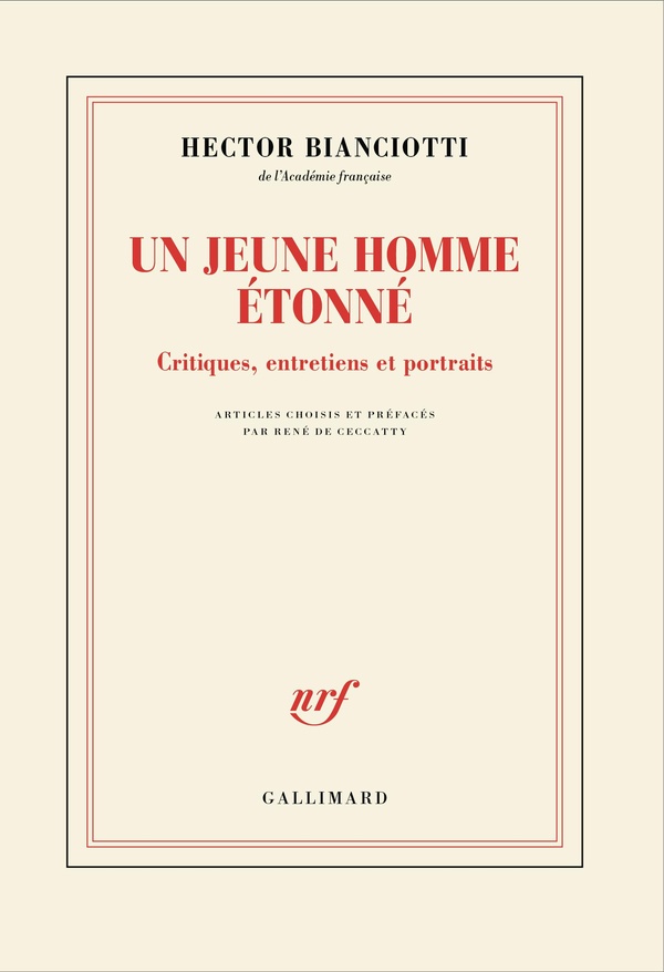 UN JEUNE HOMME ETONNE - CRITIQUES, ENTRETIENS ET PORTRAITS