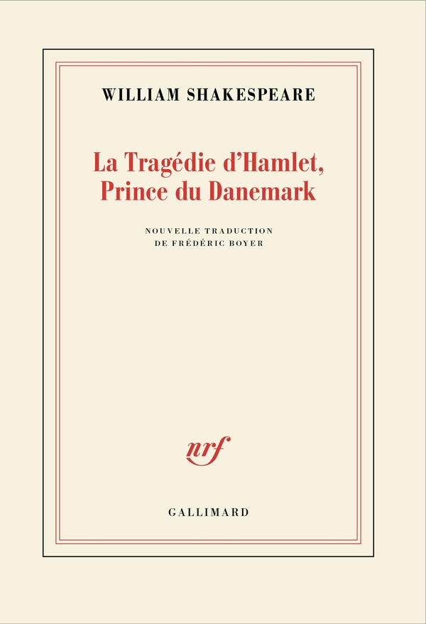 LA TRAGEDIE D'HAMLET, PRINCE DU DANEMARK - NOUVELLE TRADUCTION