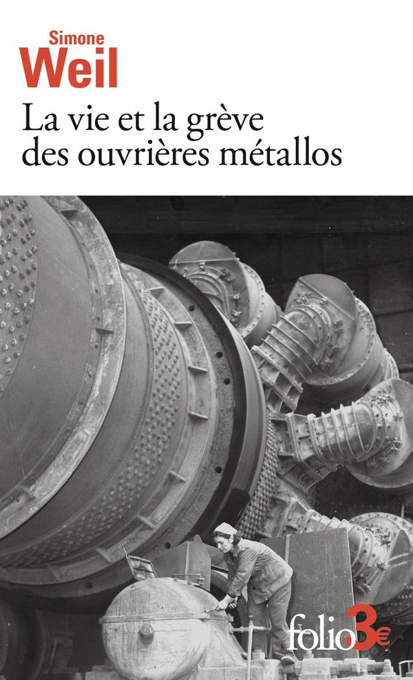 LA VIE ET LA GREVE DES OUVRIERES METALLOS/EXPERIENCE DE LA VIE D'USINE - SUIVI D'EXPERIENCE DE LA VI