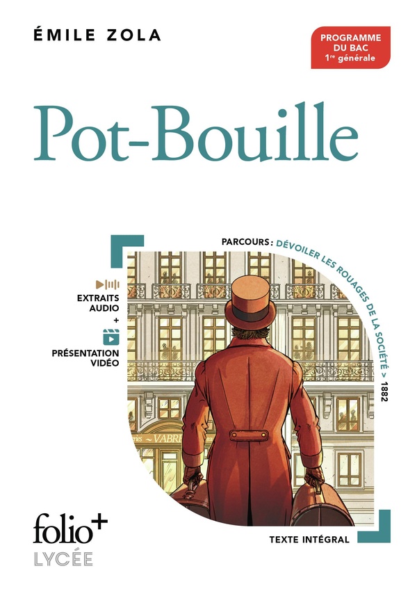 LES ROUGON-MACQUART - X - POT-BOUILLE - BAC 2027