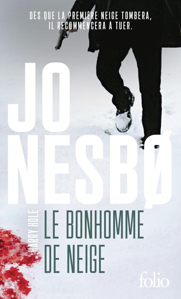 LE BONHOMME DE NEIGE - UNE ENQUETE DE L'INSPECTEUR HARRY HOLE