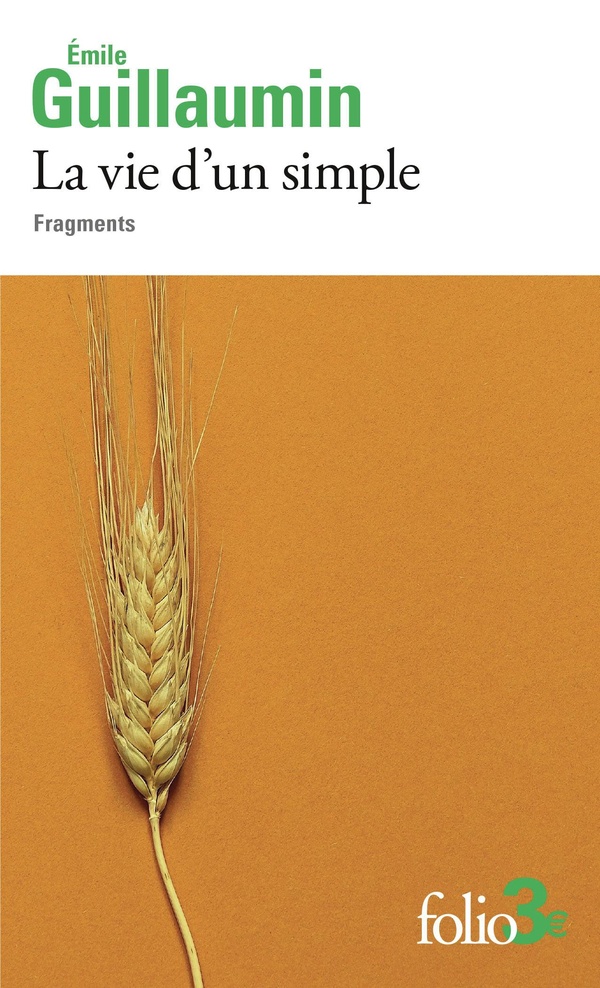 LA VIE D'UN SIMPLE - FRAGMENTS